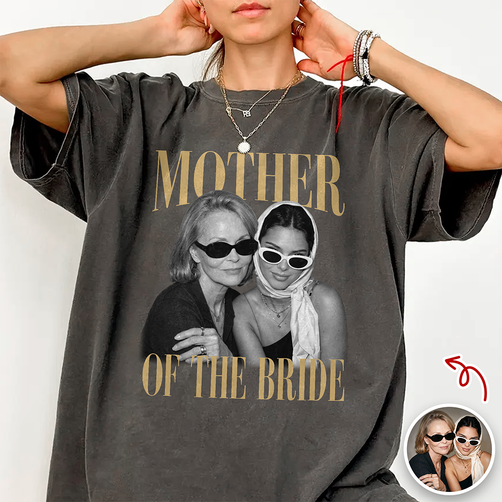 Custom Photo Mother of the Bride Comfort Shirt Bridal Party Shirt LM32 669767 — shop and try on with AI characters
