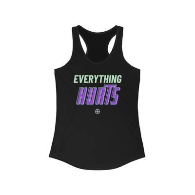 Allrj Everything Hurts Women's Racerback Tank